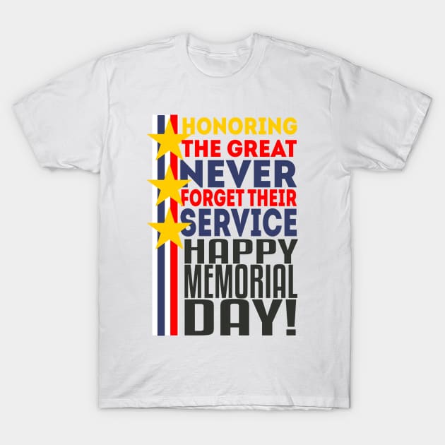 Happy Memorial Day T-Shirt by neomuckel